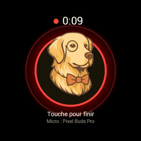 La montre pendant qu'on parle : l'anneau rouge, un chrono à 0:09 et « Touche pour finir »